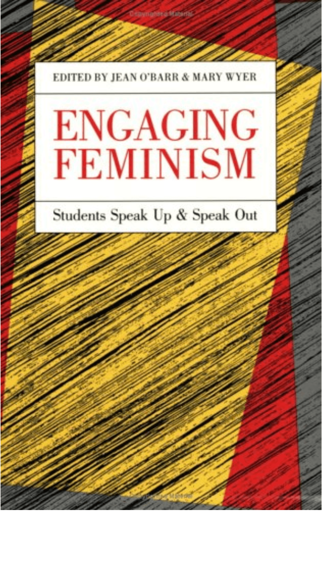Engaging Feminism: Students Speak Up & Speak Out