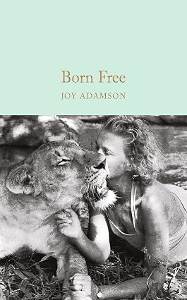 Born Free: The Story of Elsa book by Joy Adamson