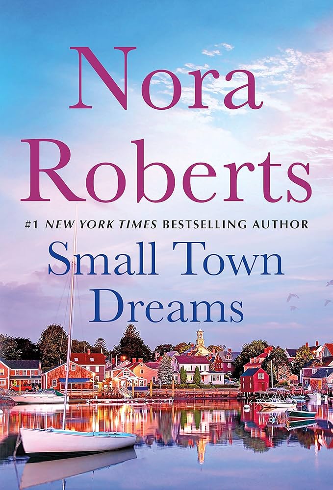 Small Town Dreams book by Nora Roberts