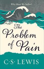 The Problem of Pain book by C.S. Lewis