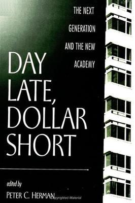 Day Late, Dollar Short : The Next Generation and the New Academy