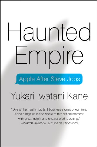 Haunted Empire : Apple After Steve Jobs