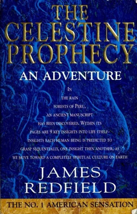 The Celestine Prophecy: An Adventure book by James Redfield