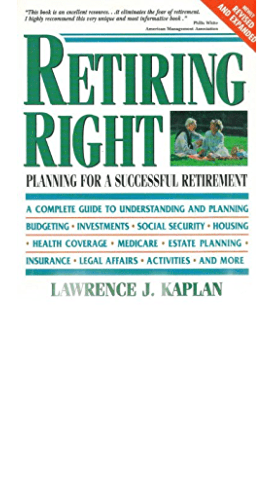Retiring Right, Third Edition: Planning for a Successful Retirement
