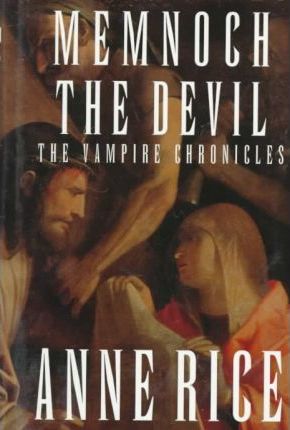 Memnoch the Devil : The Vampire Chronicles