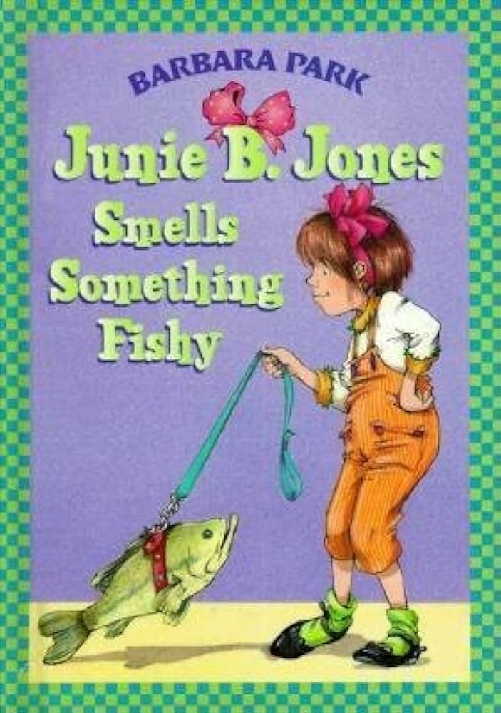 Junie B. Jones #12: Junie B. Jones Smells Something Fishy