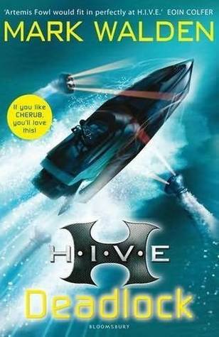 H.I.V.E. #8: Deadlock book by Mark Walden