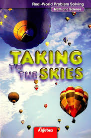 Real-World Problem Solving: Taking to the Skies (Math and Science, Algebra)