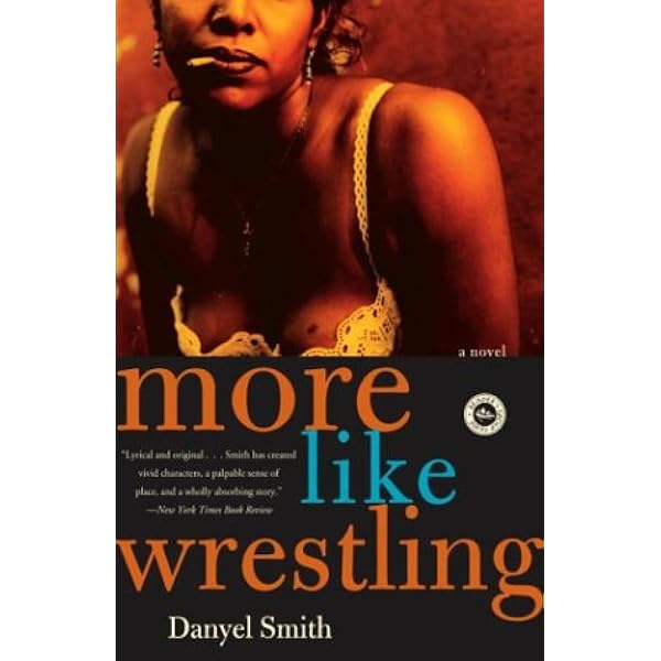 More Like Wrestling book by Danyel Smith