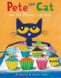 Pete the Cat and the Missing Cupcakes book by James Dean