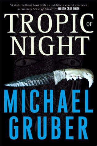 Tropic of Night book by Michael Gruber