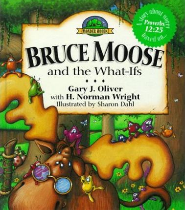 Bruce Moose and the What-Ifs