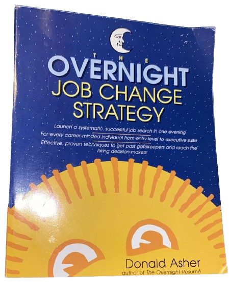 The Overnight Job Change Strategy