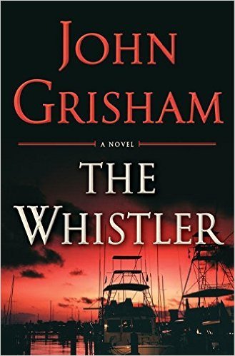 The Whistler book by John Grisham