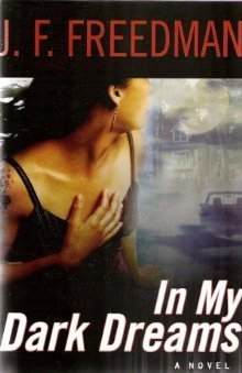 In My Dark Dreams book by J. F. Freedman