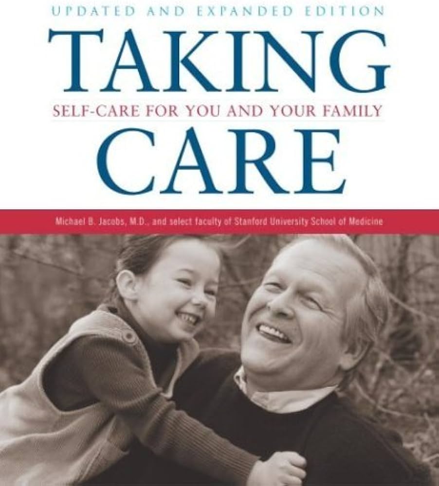 Taking Care: Self-Care for You and Your Family