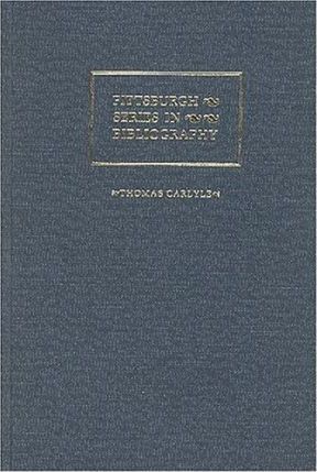 Thomas Carlyle : A Descriptive Bibliography