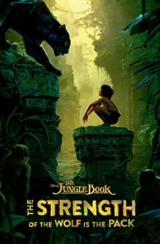 The Jungle Book: The Strength of the Wolf is the Pack book by Scott D. Peterson