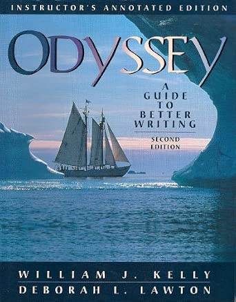 The Odyssey: A Guide To Better Writing (Second Edition) By Deborah L. Lawton