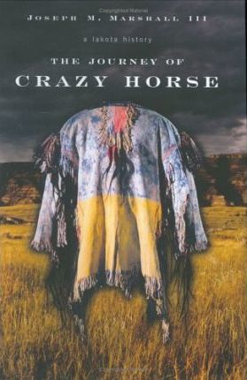 The Journey of Crazy Horse : A Lakota History