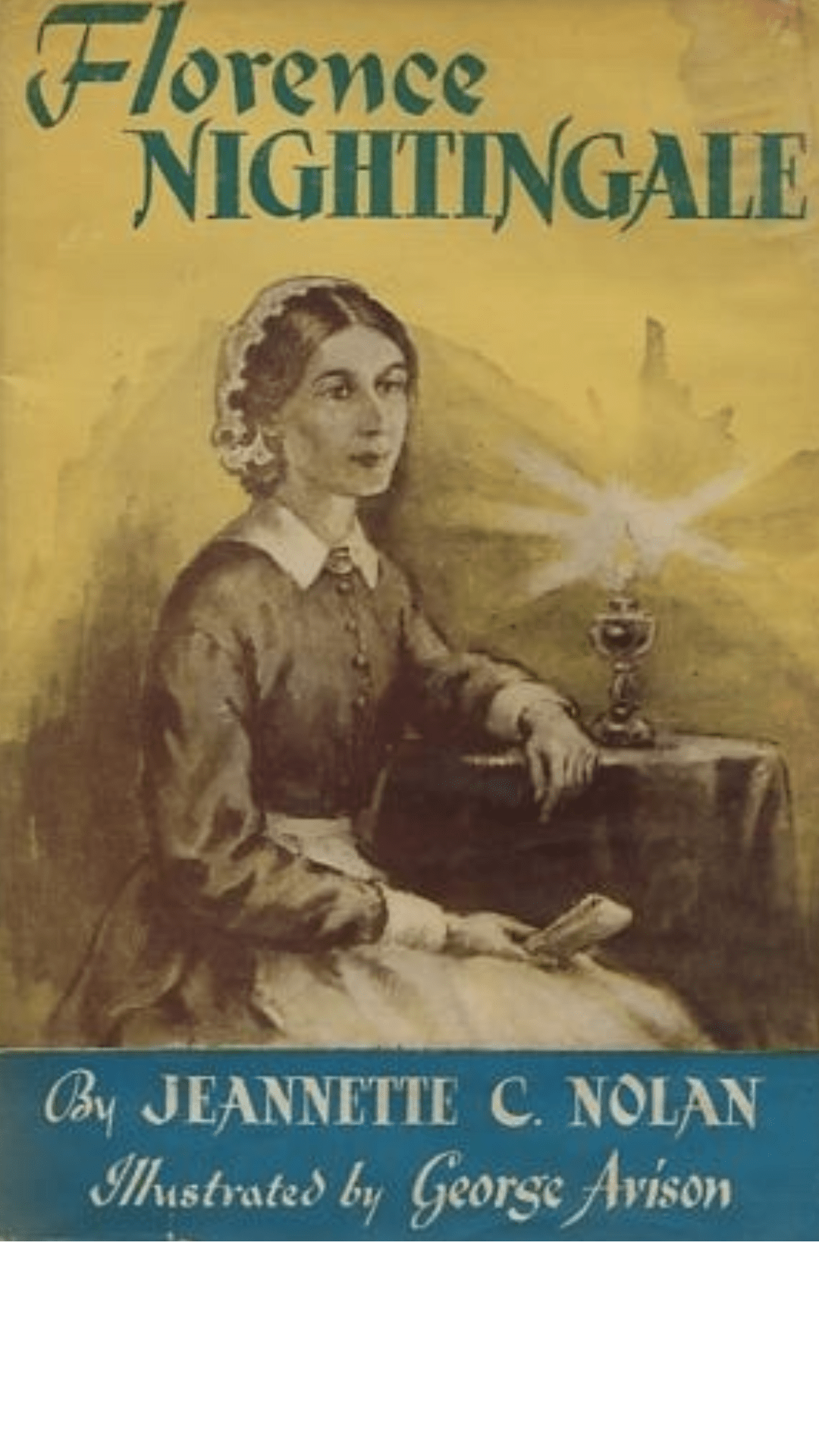 Florence Nightingale by Jeannette Covert Nolan