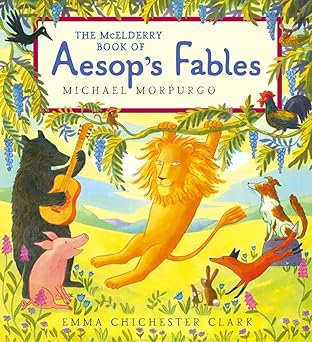 The McElderry Book of Aesop's Fables book by Michael Morpurgo
