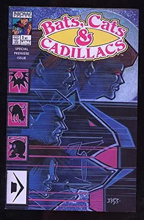 Bats, Cats and Cadillacs #1 By John K. Snyder