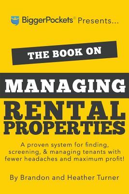 The Book on Managing Rental Properties book by Brandon Turner