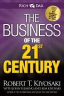 The Business of the 21st Century book by Robert T. Kiyosaki