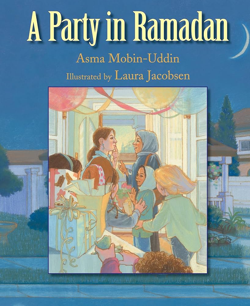 A Party in Ramadan book by Asma Mobin-Uddin
