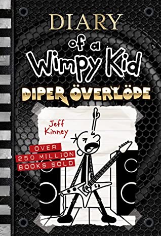 Diary of a Wimpy Kid #17: Diper Overlode book by Jeff Kinney