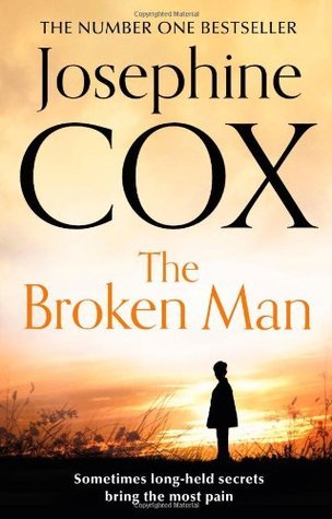 The Broken Man book by Josephine Cox