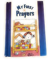 My First Prayers: A Book about Talking to Jesus book by Debby Anderson
