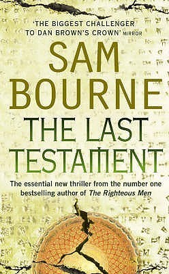 The Last Testament book by Sam Bourne