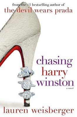 Chasing Harry Winston book by Lauren Weisberger