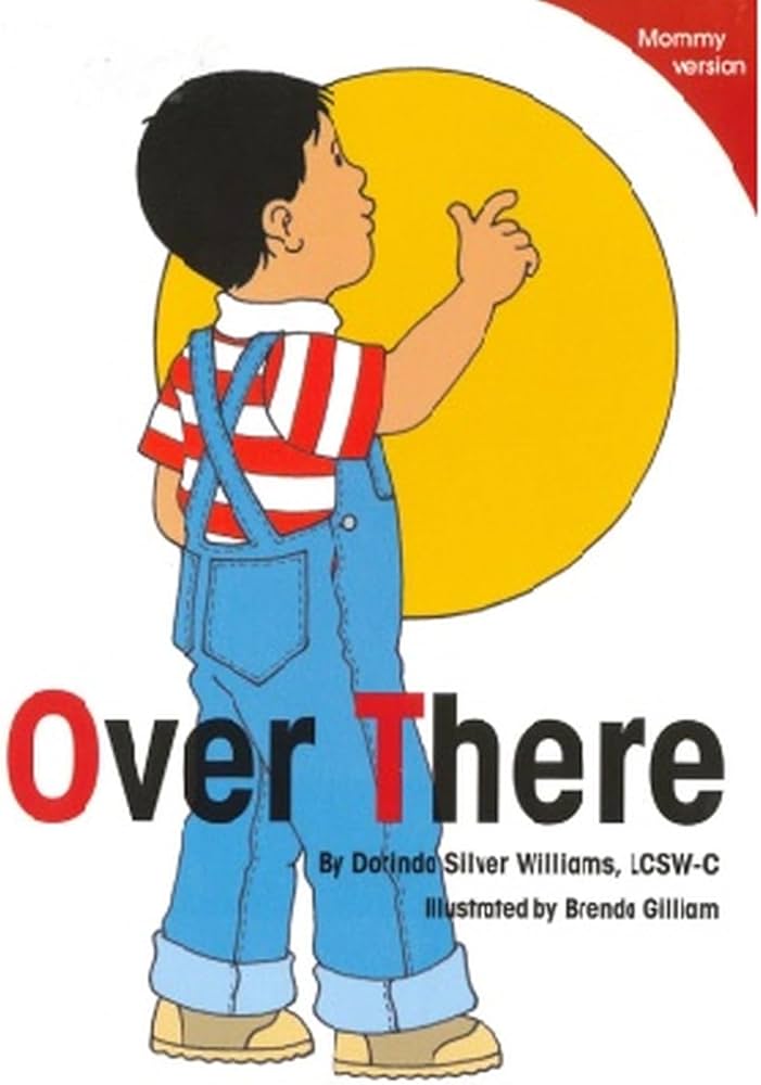 Over There: Mommy Version by Dorinda Silver Williams (Board Book)