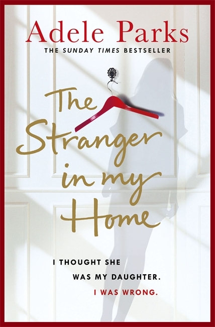 The Stranger In My Home book by Adele Parks