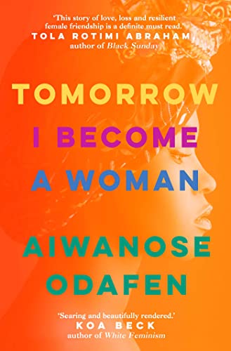 Tomorrow I Become a Woman book by Aiwanose Odafen