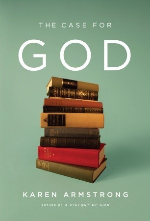 The Case for God book by Karen Armstrong