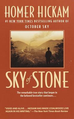 Sky of Stone by Homer H Hickam