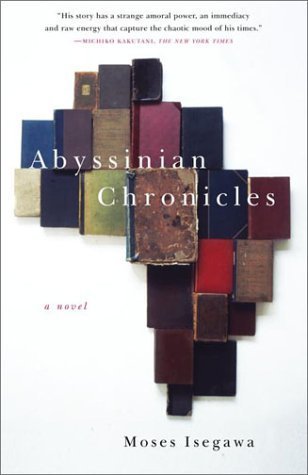 Abyssinian Chronicles book by Moses Isegawa