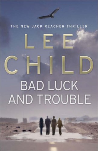 Jack Reacher #11: Bad Luck And Trouble