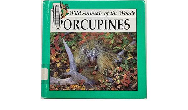 Porcupines by Lynn M. Stone