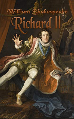 Richard II by William Shakespeare