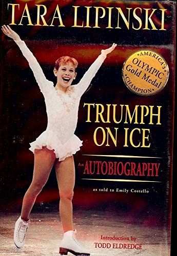 Triumph on Ice book by Tara Lipinski