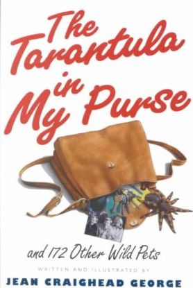 The Tarantula in My Purse : And 172 Other Wild Pets