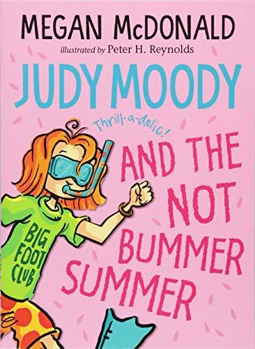 Judy Moody and the NOT Bummer Summer book by Megan McDonald