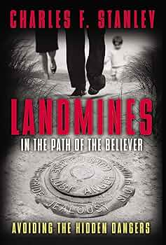 Landmines in the Path of the Believer book by Charles F. Stanley