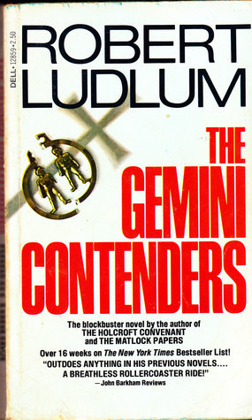 The Gemini Contenders book by Robert Ludlum