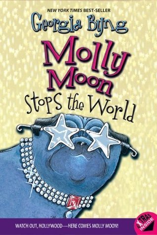 Molly Moon #2:Molly Moon Stops the World book by Georgia Byng